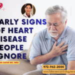 Early Signs of Heart Disease People Ignore